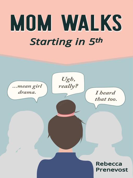 Title details for Mom Walks by Rebecca Prenevost - Available